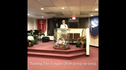 Taming The Tongue (Part 2)