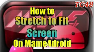 How to Stretch to Fit Screen on Mame4droid 🎮 🕹️