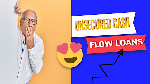 How to Get Unsecured Cash Flow Loans with Fast Approval for Your Business
