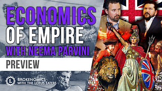 Brokenomics | Economics of Empire with Neema Parvini