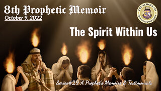 The Spirit Within Us 8th Prophetic Memoir Series#29