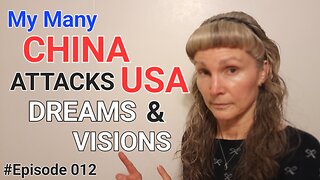 My China Attacks USA Dreams & Visions - God showed me who wins! - #DebrasArise