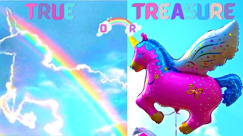 TRUE OR TREASURE 🦄 UNICORN #17