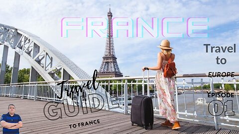 Travel To France | Travelling Guide Series Episode 01 | JZK Everything