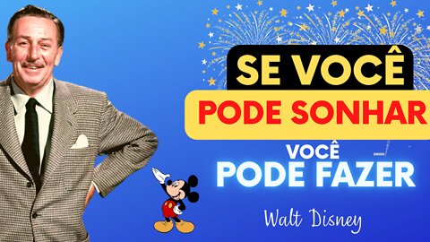 ✅Citações de Walt Disney / Incríveis Frases do Criador do Mickey e Cia