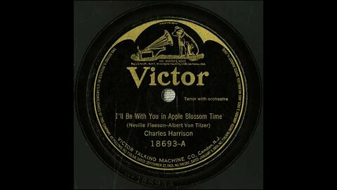 I'll Be With You in Apple Blossom Time - Charles Harrison