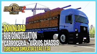 BOB CONSTELLATION CARROCERIA VÁRIOS CHASSIS EURO TRUCK SIMULATOR 2 VERSÃO 1.39 / 1.40