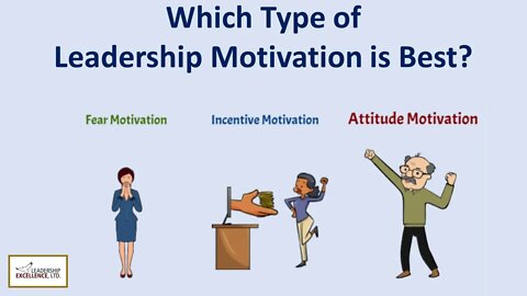 Which Type of Leadership Motivation is Best?