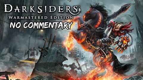 Part 6 // [No Commentary] Darksiders: Warmastered - Xbox One X Gameplay