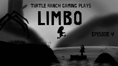 Let's Play Limbo Ep.4