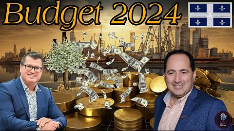 Budget du Québec 2024 - Avec Samuel Grenier et Daniel Brisson