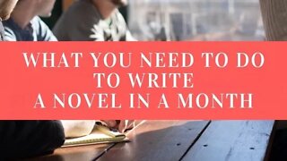 What You Need to Know to Write a Novel in a Month - Writing Today with Matthew Dewey