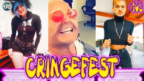 Tik Tok Cringefest | Only the Cringest of the Cringe Will Cringe it up! #Cringe 103