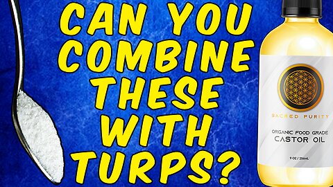 Can You Take Turpentine With Sugar & Castor Oil?