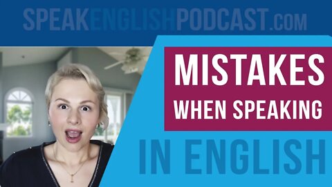 #182 Mistakes when speaking in English