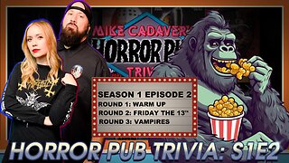 Mike Cadaver's Horror Pub Trivia Season 1 Episode 2
