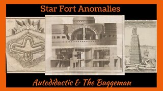 Star Fort Anomalies with The Buggeman