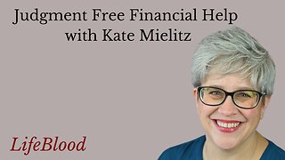 Judgment Free Financial Help with Kate Mielitz