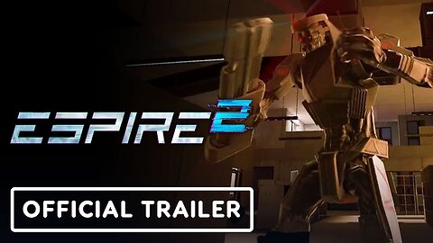 Espire 2 - Official Accolades Trailer