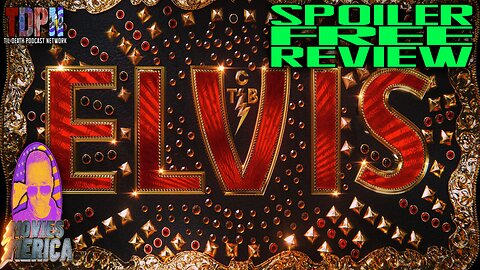 Elvis (2022) SPOILER FREE REVIEW | Movies Merica