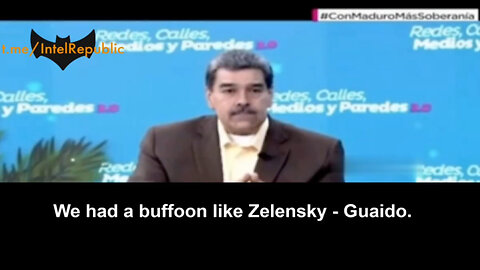 Nicolas Maduro: "We Had a Buffoon Like Zelensky: Guaido"