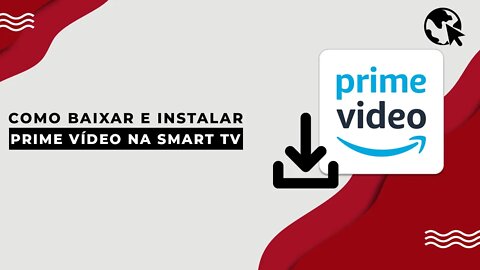 Como BAIXAR e INSTALAR AMAZON PRIME VÍDEO na TV