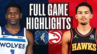 Minnesota Timberwolves vs. Atlanta Hawks Full Game Highlights | Mar 13 | 2022-2023 NBA Season