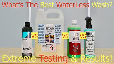 Best Waterless Car Wash Carpro Ech2O Optimum OptiClean PoorBoys Spray & Wipe Shine Supply Eco Shine