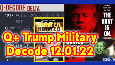 The Military is in Control! Q + Trump Military Decode 12.01.22