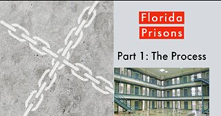 Going to a Florida Prison Part 1