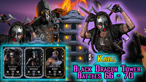 MK Mobile. Black Dragon Tower Battles 66 - 70