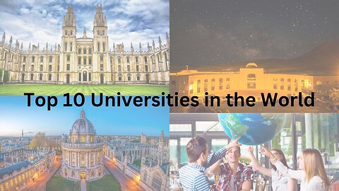 10 Best Universities for Study In The World | Make Your Dreams Higher