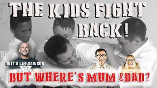 The Kids Fight Back!
