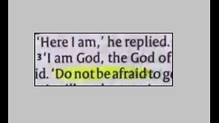 Do Not be Afraid: It is repeated 365 times in the Bible, one per day. Amen.