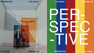 Perspective — CCV Music (Full Album)