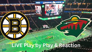 Boston Bruins vs. Minnesota Wild LIVE Play by Play & Reaction