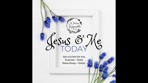 Jesus and Me Today Episode 9