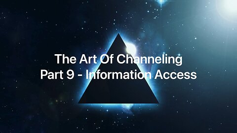 Bashar - Art Of Channeling (Information Access) Pt9
