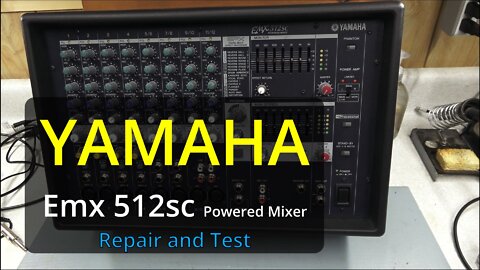 Yamaha Powered Mixer - EMX512sc - Repair and Test (#013)