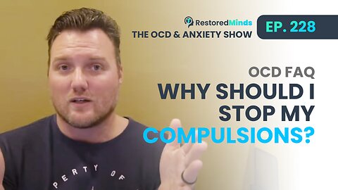 OCD FAQ - Why should I stop my compulsions?
