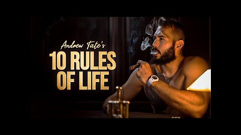 Andrew Tate 10 Rules of Life
