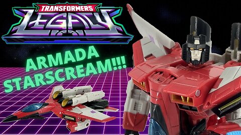 Transformers Legacy - Armada Starscream Review