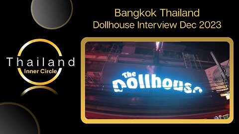 Bangkok - Dollhouse Soi Cowboy with Dennis | Interview