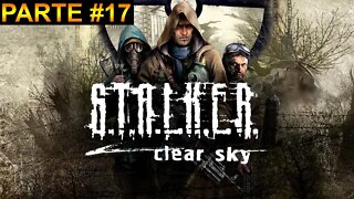 S.T.A.L.K.E.R.: Clear Sky - [Parte 17] - Dificuldade Mestre - 60 Fps - 1440p