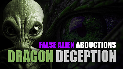 Alien Abductions - Dragon Deception