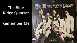 Remember Me: The Blue Ridge Quartet