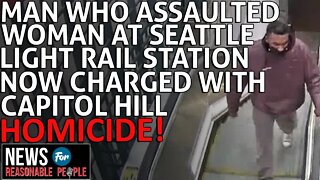 Man Accused of Two Assaults on Transit Riders Now Faces Homicide Charge as well