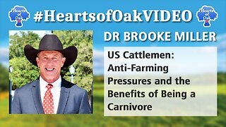 Dr Brooke Miller - US Cattlemen: Anti-Farming Pressures and the Benefits of Being a Carnivore