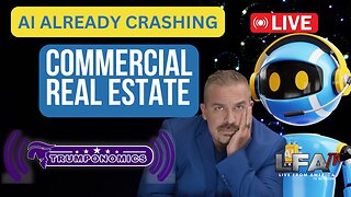 AI Is Already Crashing The Commercial Real Estate Market | TRUMPONOMICS 6.5.24 8am EST