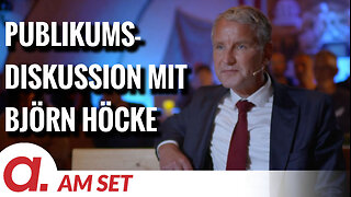 Am Set: Publikumsdiskussion mit Björn Höcke (AfD)